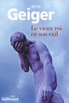 geiger-vieux-roi-en-son-exil