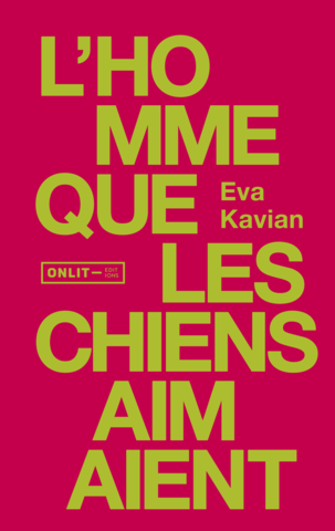 kavian lhomme que les chiens aimaient