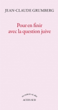 pour en finir avec la question juive